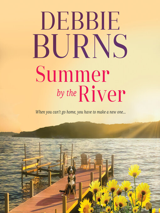 Title details for Summer by the River by Debbie Burns - Available